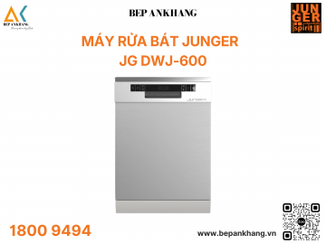 MÁY RỬA BÁT JUNGER DWJ-600 - Công Nghệ Chuẩn Đức